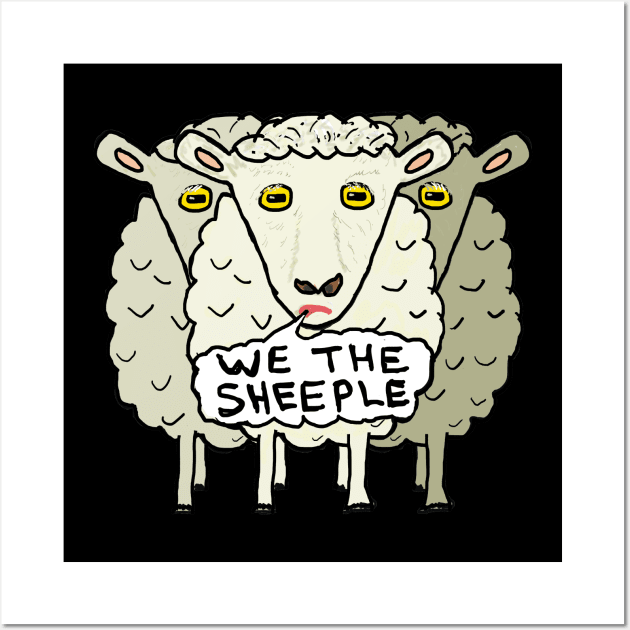 We The Sheeple Wall Art by Mark Ewbie